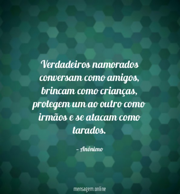 Verdadeiros namorados conversam como amigos