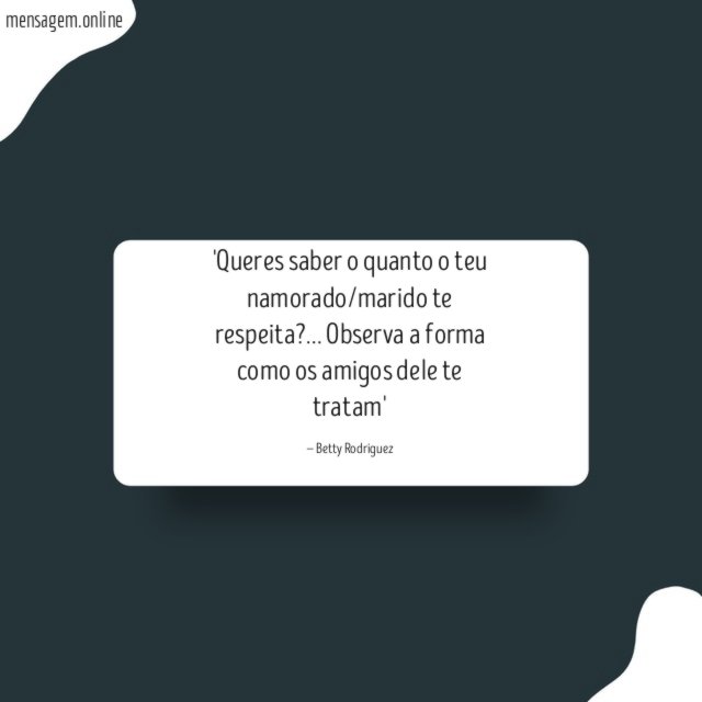 Queres saber o quanto o teu namorado/marido te respeita