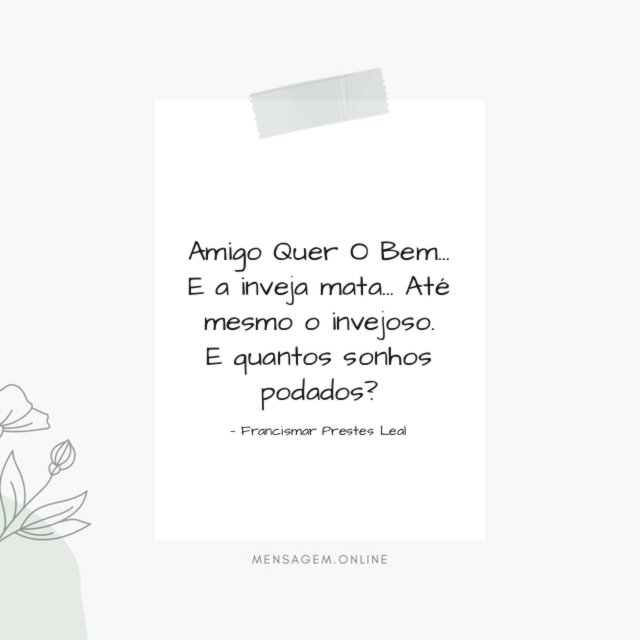 Amigo Quer O Bem…