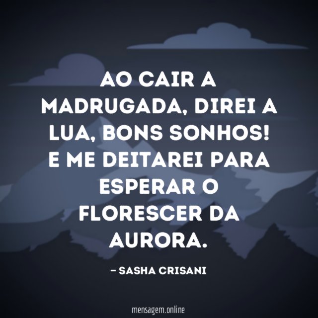 Ao cair a madrugada