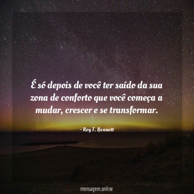 É só depois de você ter saído da
