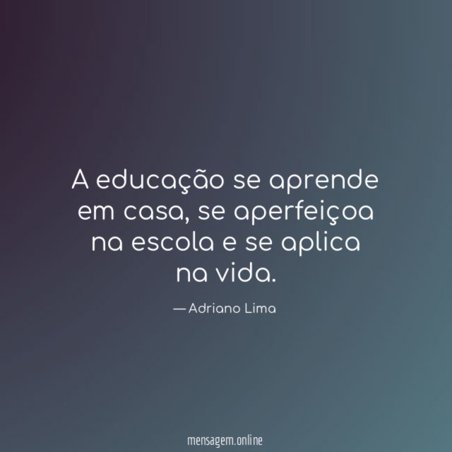 A educação se aprende em casa