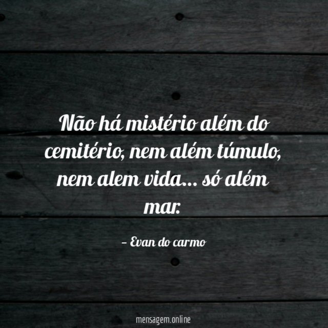 Não há mistério além do cemitério