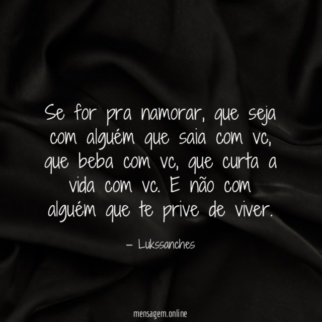 Se for pra namorar