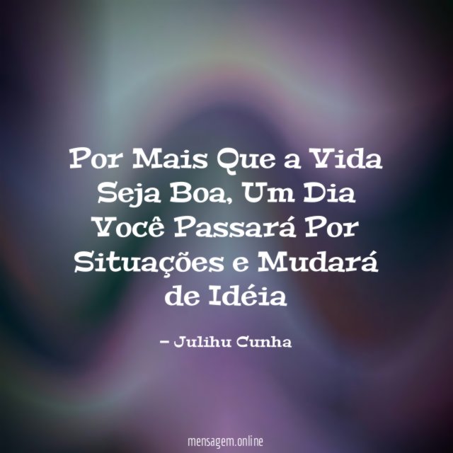 Por Mais Que a Vida Seja Boa