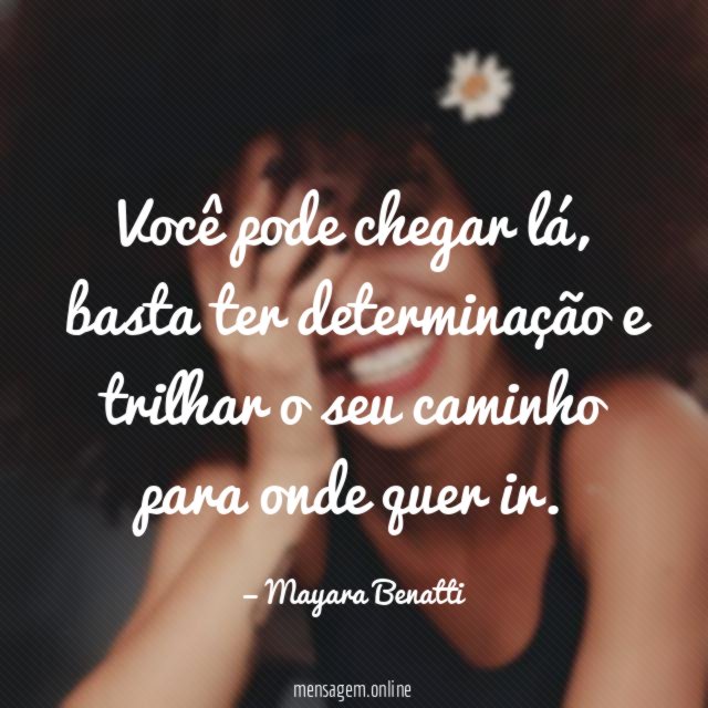 Você pode chegar lá