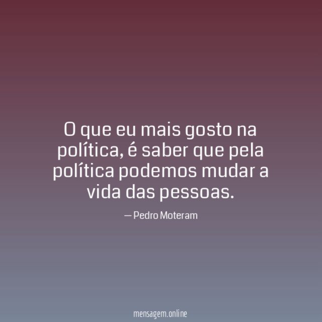 O que eu mais gosto na política