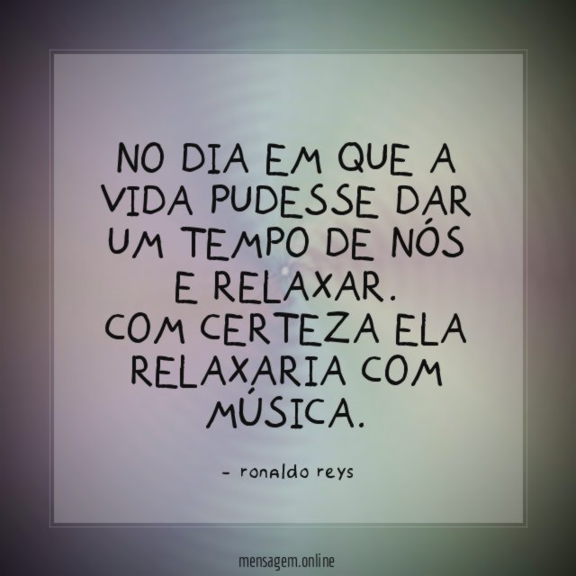 No dia em que a vida pudesse dar