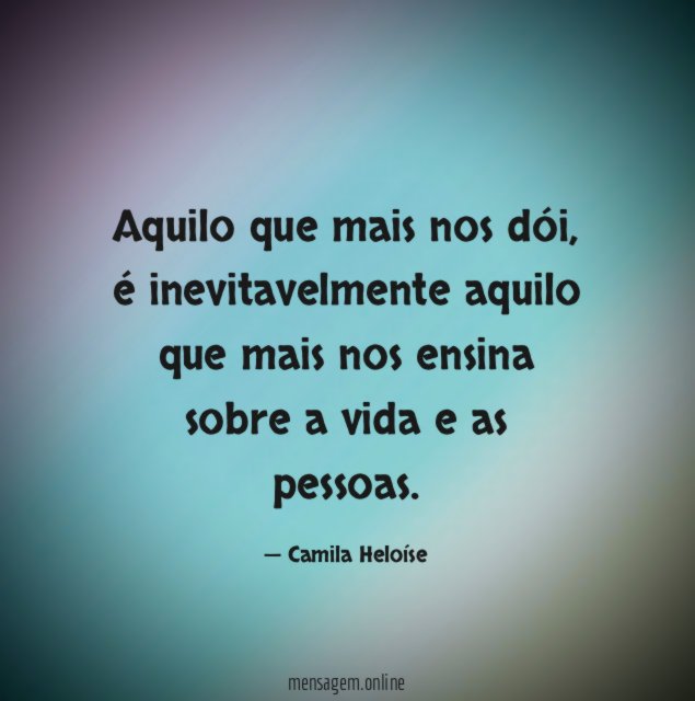 Aquilo que mais nos dói
