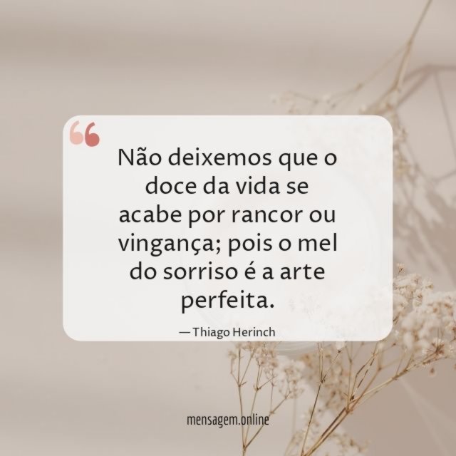 Não deixemos que o doce da vida se