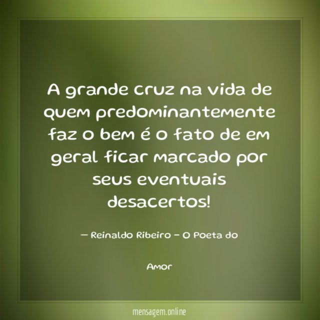 A grande cruz na vida de quem predominantemente