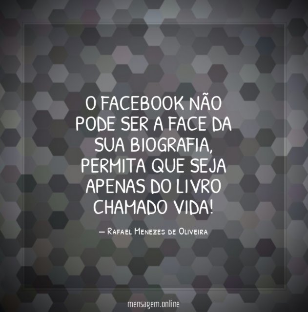 O Facebook não pode ser a face da sua biografia