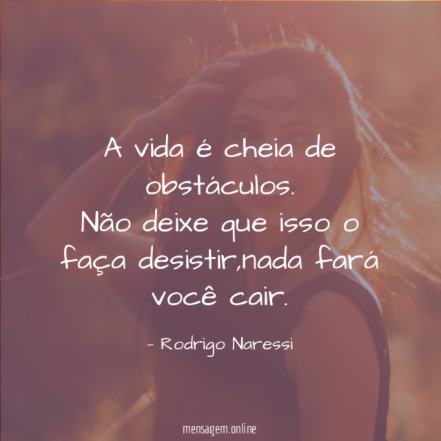 A vida é cheia de obstáculos