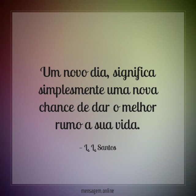 Um novo dia