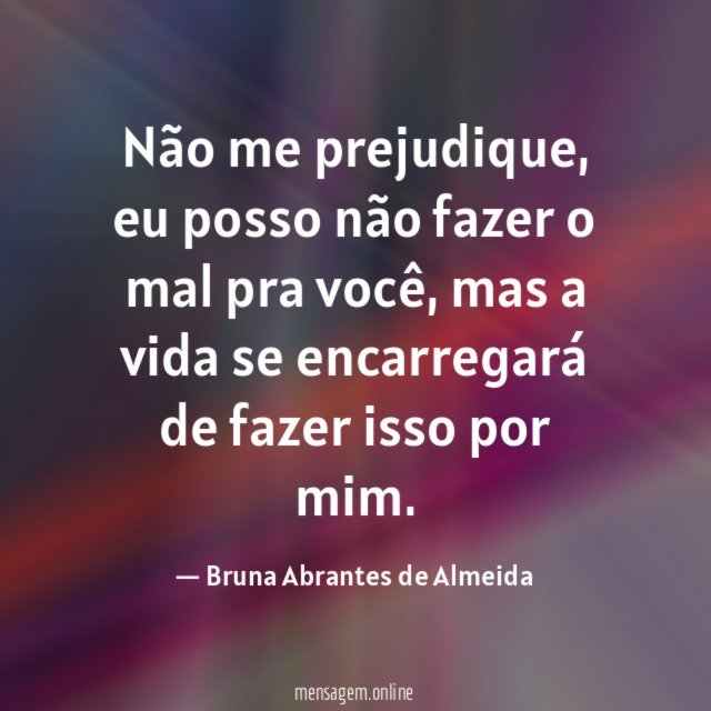Não me prejudique