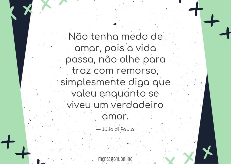 Não tenha medo de amar