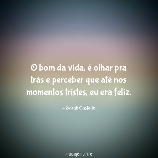 O bom da vida
