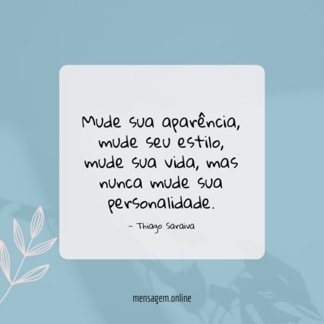 Mude sua aparência