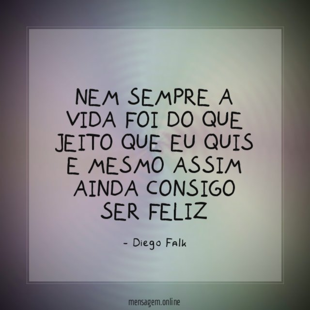 Nem sempre a vida foi do que jeito