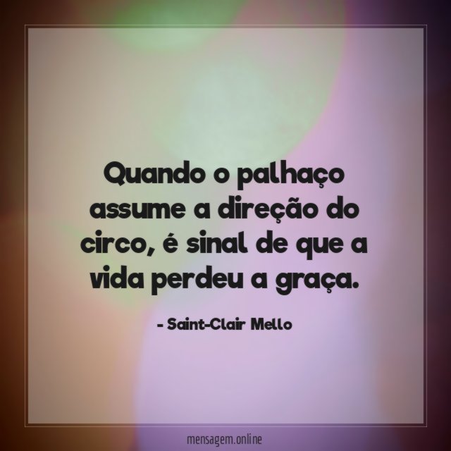 Quando o palhaço assume a direção do circo
