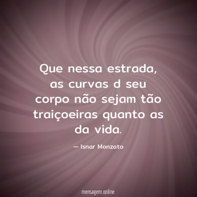 Que nessa estrada