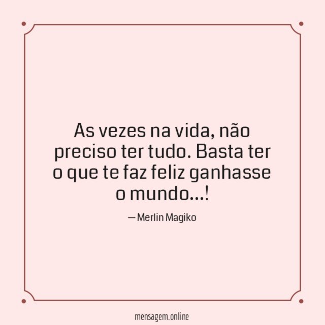 As vezes na vida
