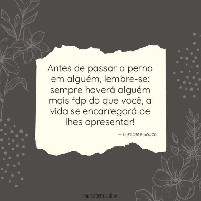 Antes de passar a perna em alguém