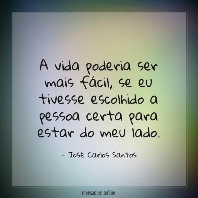 A vida poderia ser mais fácil