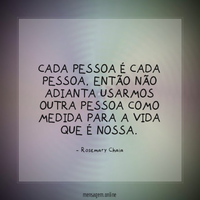 Cada pessoa é cada pessoa