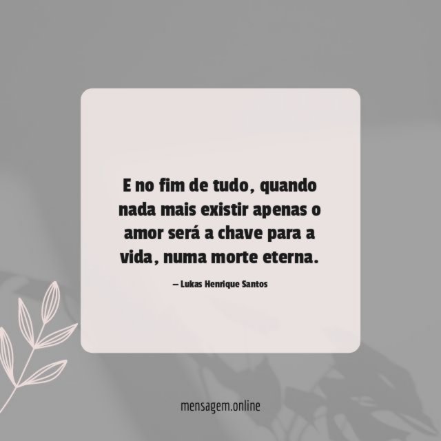 E no fim de tudo