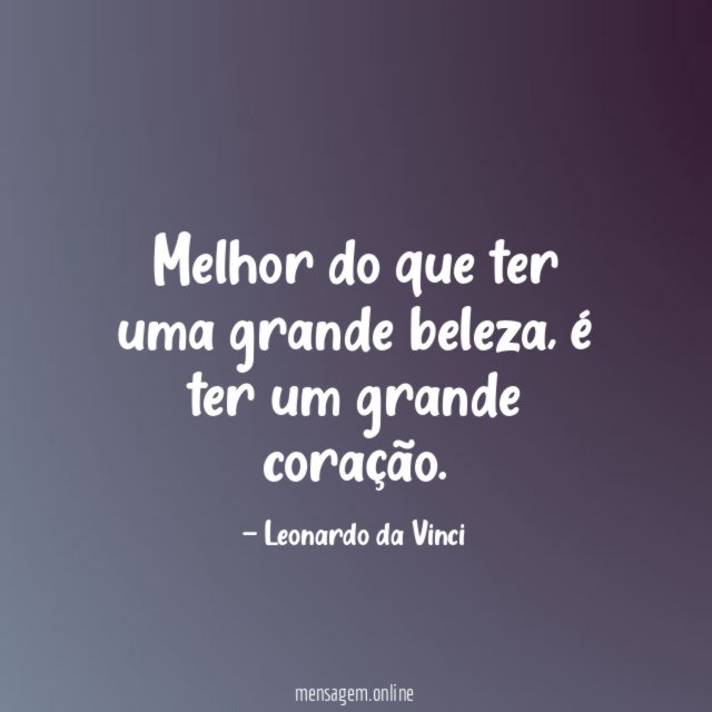 Melhor do que ter uma grande beleza