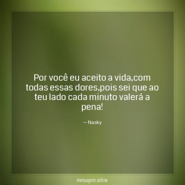 Por você eu aceito a vida