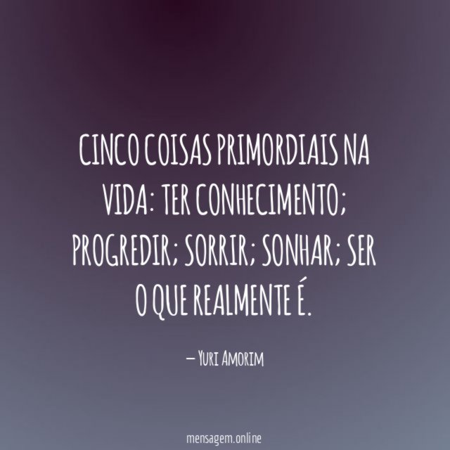 Cinco coisas primordiais na vida