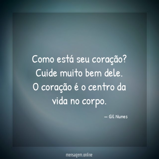 Como está seu coração