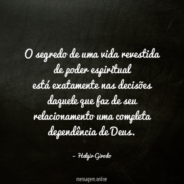 O segredo de uma vida revestida de poder
