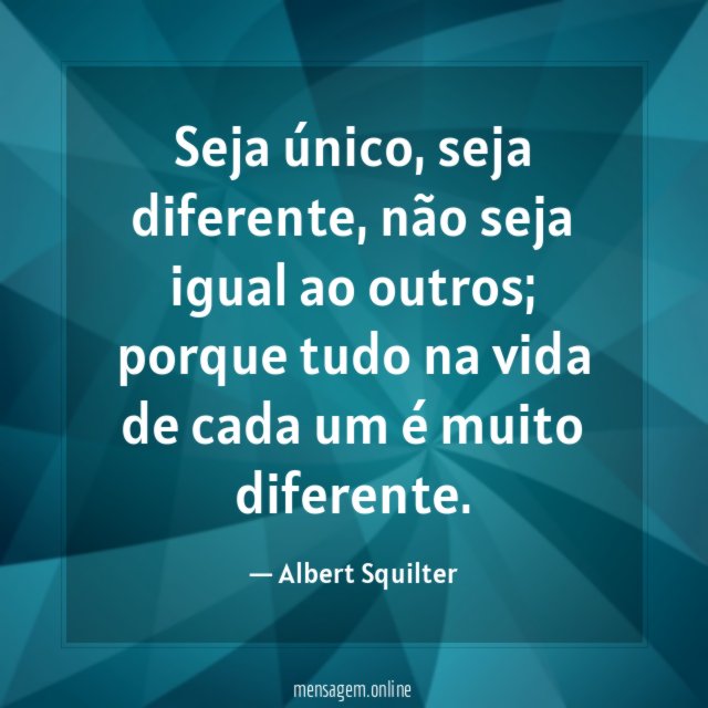 Seja único