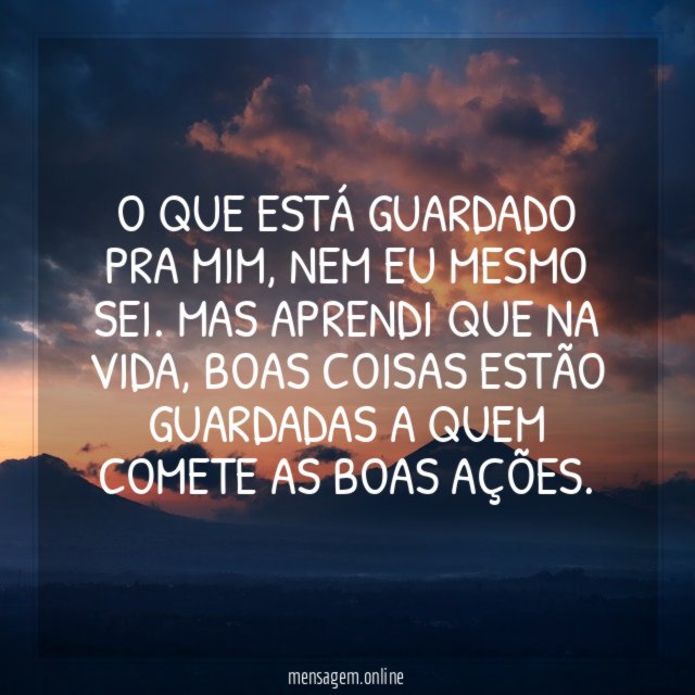 O que está guardado pra mim