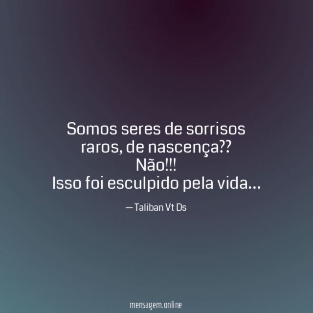 Somos seres de sorrisos raros