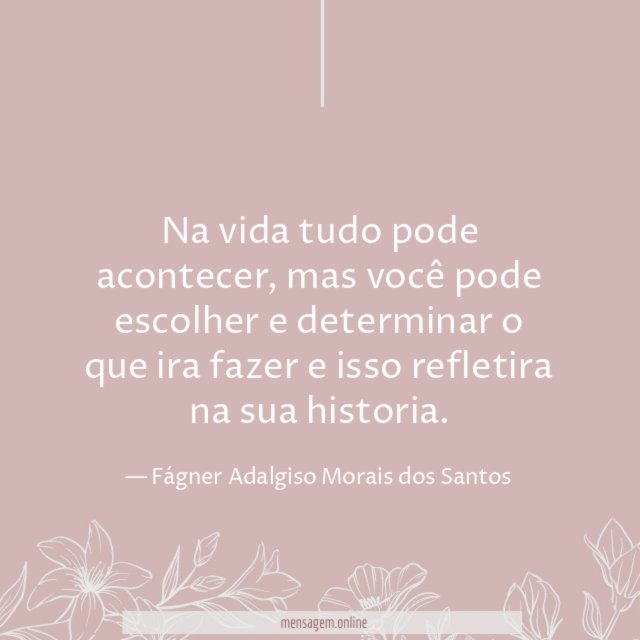 Na vida tudo pode acontecer