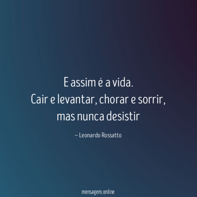 E assim é a vida