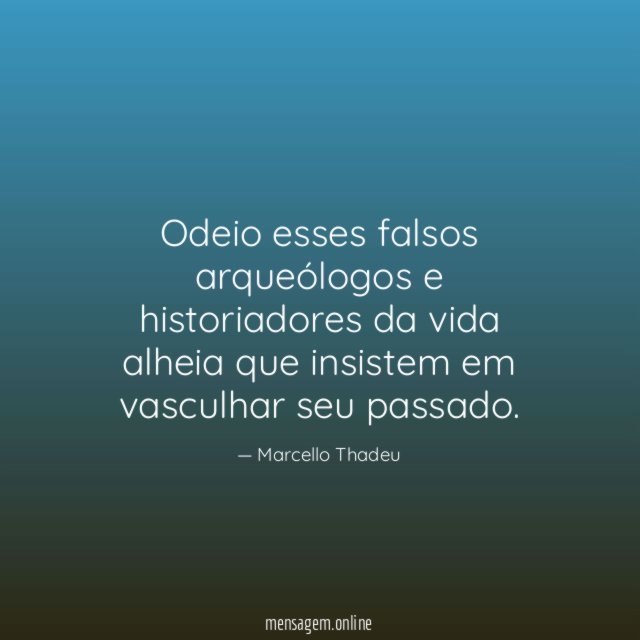 Odeio esses falsos arqueólogos e historiadores da vida