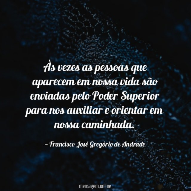 Às vezes as pessoas que aparecem em nossa