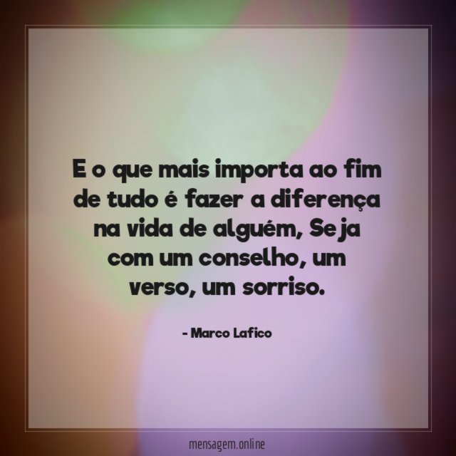 E o que mais importa ao fim de