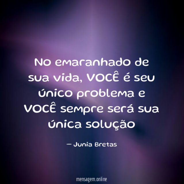 No emaranhado de sua vida