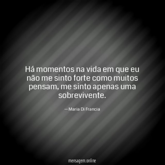 Há momentos na vida em que eu não