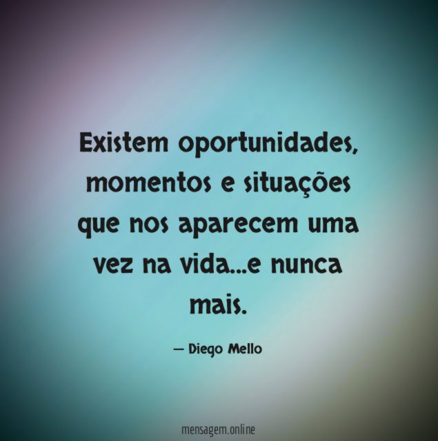 Existem oportunidades