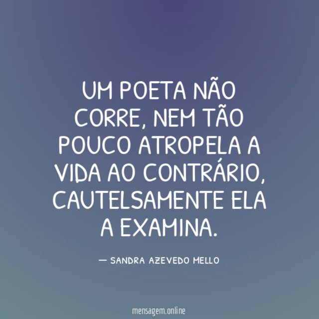 UM POETA NÃO CORRE
