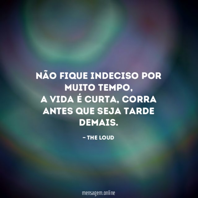 Não fique indeciso por muito tempo