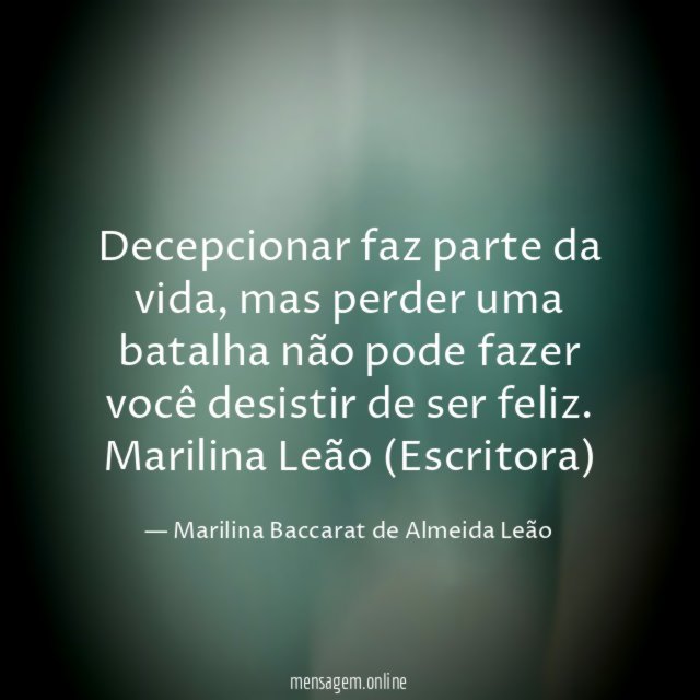 Decepcionar faz parte da vida