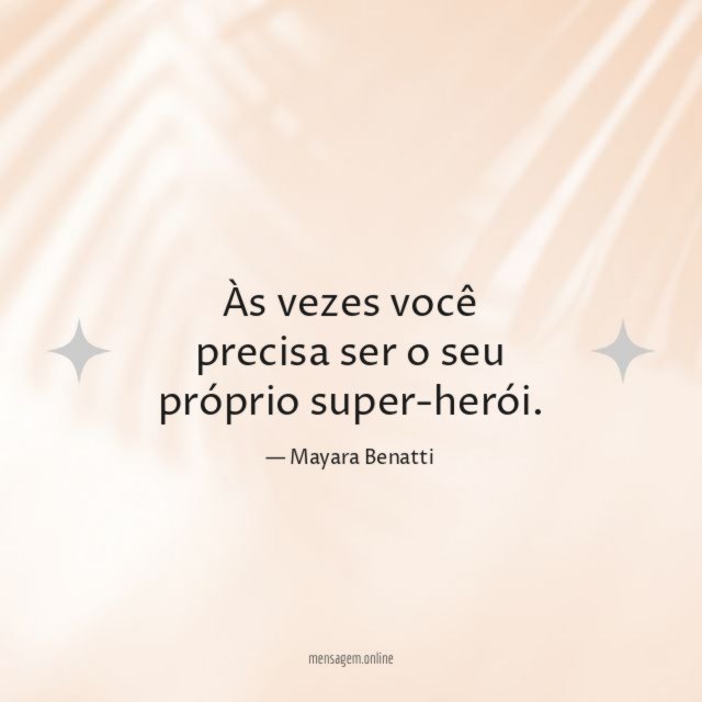 Às vezes você precisa ser o seu próprio super-herói